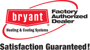 Bryant Factory Authorized Dealer Satisfaction Guaranteed